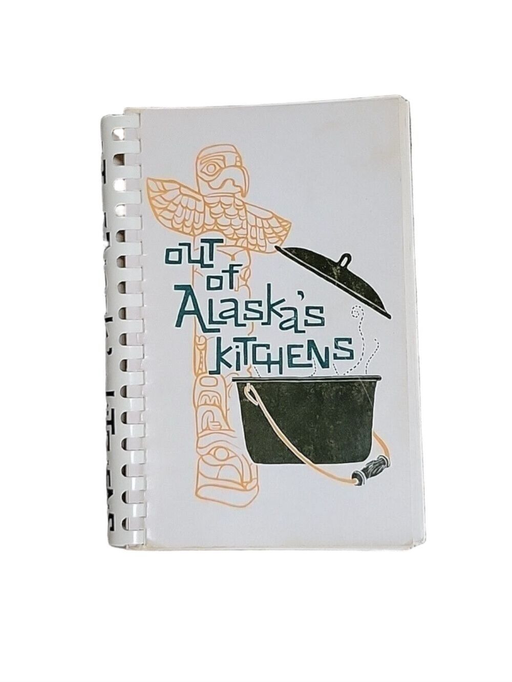 Vintage Out of Alaska's Kitchens Cookbook, Eighth Printing 1976